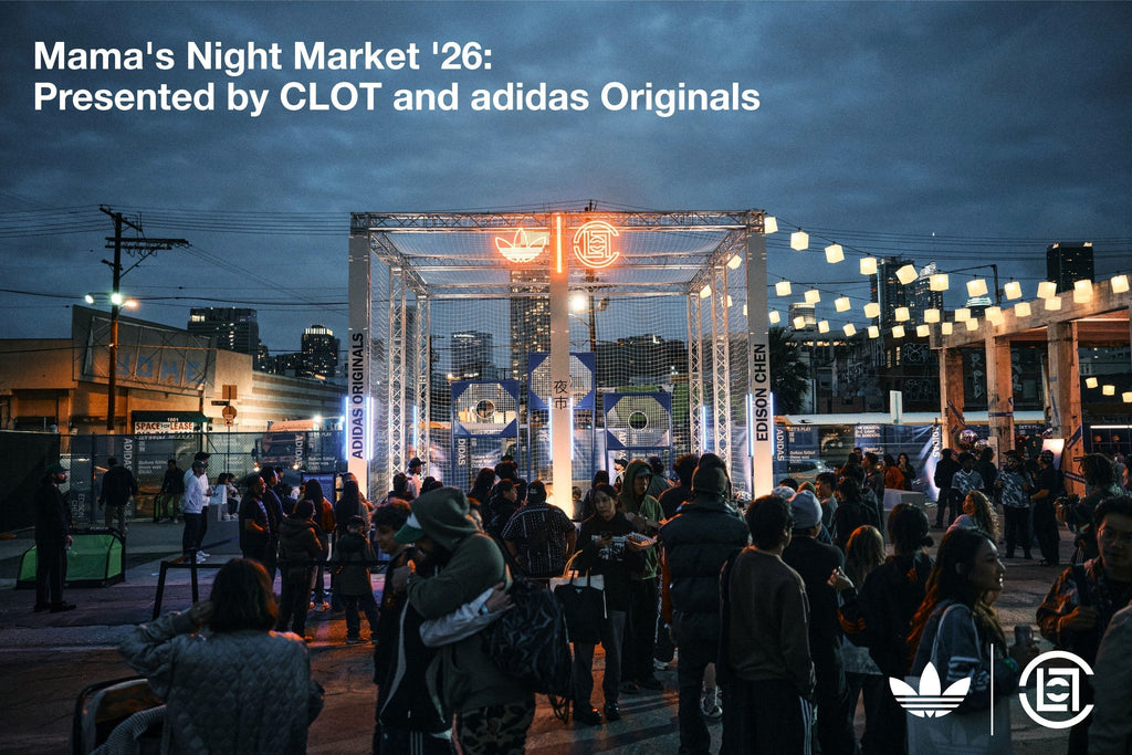 Global Spirit Shines at Mama’s Night Market '26 Presented by CLOT and adidas Originals
