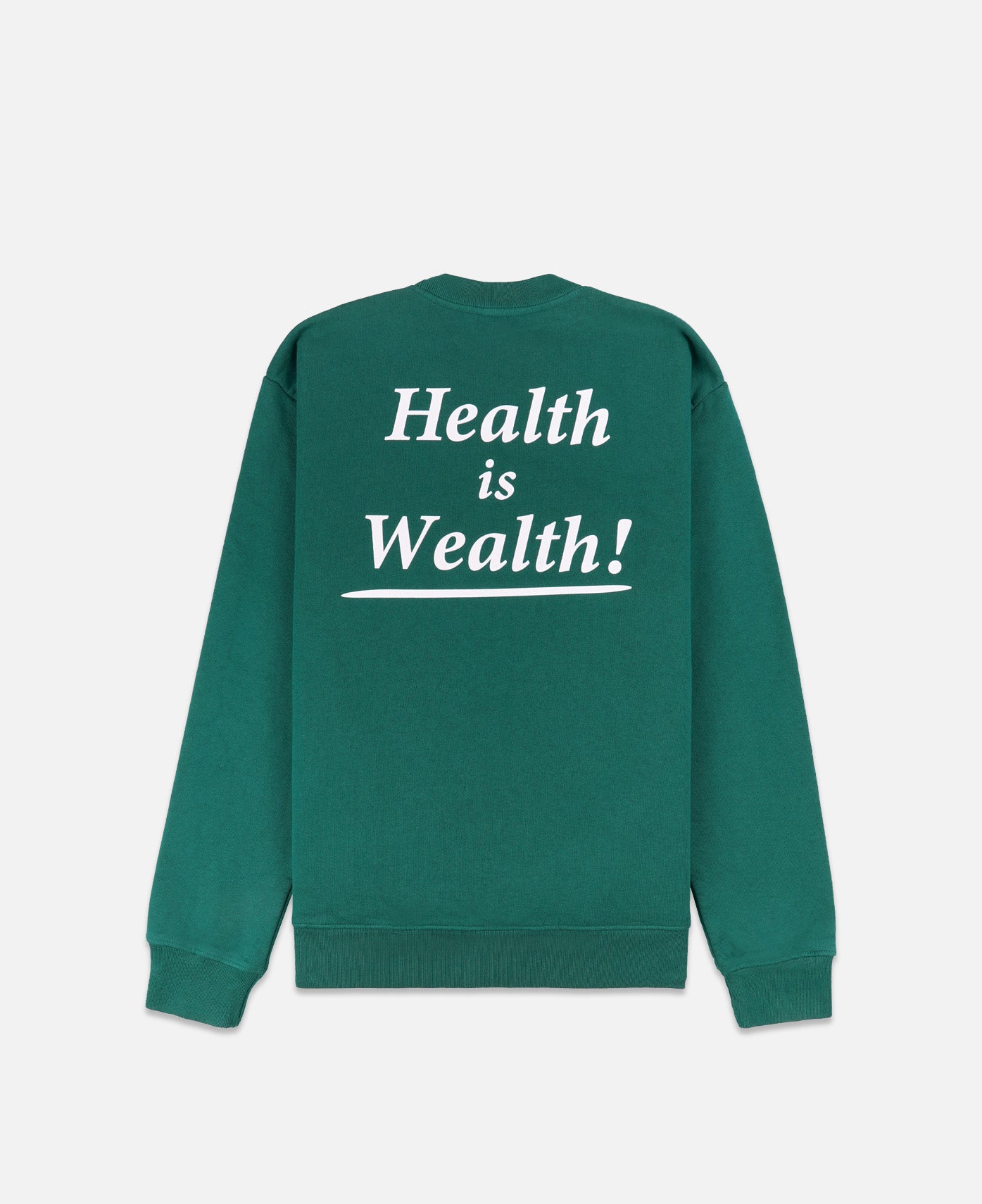 Health Is Wealth Crewneck (Green)